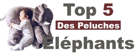 TOP 5 des Peluches Éléphants les plus appréciées